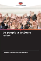 Le peuple a toujours raison (French Edition) 6207537823 Book Cover