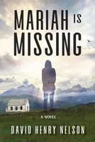 Mariah Is Missing: A Novel 1737717409 Book Cover