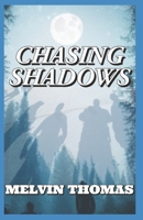 Chasing Shadows (Black Power) B0FNK84TQX Book Cover