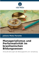Managerialismus und Performativität im brasilianischen Bildungswesen (German Edition) 6208402689 Book Cover