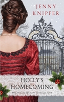 Holly's Homecoming 1733320296 Book Cover