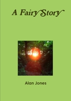 A Fairy Story 1291375473 Book Cover