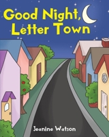 Good Night, Letter Town 1098002288 Book Cover