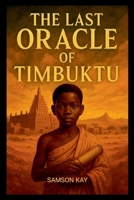 The Last Oracle of Timbuktu 8935095443 Book Cover