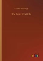 The Bible: What It Is 1974047970 Book Cover