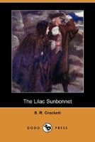 The Lilac Sunbonnet 1514721309 Book Cover
