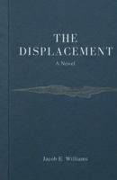 THE DISPLACEMENT B0GX9GL8C2 Book Cover