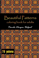 Beautiful Patterns: Coloring book for adults with patterns / doodle / zentangle B08T5WGLMB Book Cover