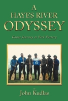 A Hayes River Odyssey 1639855416 Book Cover