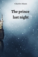 The prince last night 950121589X Book Cover