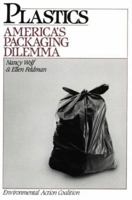 Plastics: America's Packaging Dilemma 1559630620 Book Cover