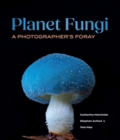 Planet Fungi B0GPNFJ285 Book Cover