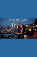 Above The Skyline B0HC53ZG3R Book Cover