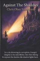 Against The Shadows B0FL2P7CQD Book Cover