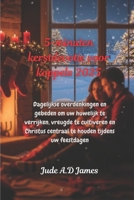 5-minuten kerstdevotie voor koppels 2025: Dagelijkse overdenkingen en gebeden om uw huwelijk te verrijken, vreugde te cultiveren en Christus centraal te houden tijdens uw feestdagen B0FWKLGX8P Book Cover