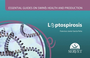 Essential guides on swine health and production. Leptospirosis 8417225447 Book Cover