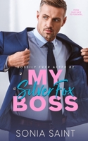 My Silver Fox Boss: A Best Friend's Dad AgeGap Instalove Romance B0FTSPQGMX Book Cover