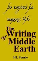 The Writing of Middle Earth 1495387127 Book Cover