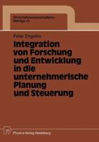 Integration von Forschung und Entwicklung in die unternehmerische Planung und Steuerung (Wirtschaftswissenschaftliche Beitrage) (German Edition) 3790805564 Book Cover