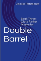 Double Barrel B0GS465DPZ Book Cover