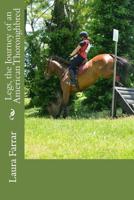 Legs, the Journey of an American Thoroughbred 1549574868 Book Cover