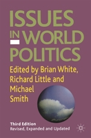 Issues in World Politics 1403946116 Book Cover