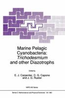 Marine Pelagic Cyanobacteria: Trichodesmium and other Diazotrophs 9048141265 Book Cover