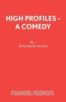 High Profiles (Acting Edition) 0573017859 Book Cover