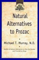 Natural Alternatives (p Rozac) to Prozac 0688166288 Book Cover