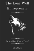 The Lone Wolf Entrepreneur B088GDFNHC Book Cover