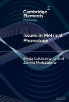 Issues in Metrical Phonology: Insights from Ukrainian (Elements in Phonology) 1009517457 Book Cover
