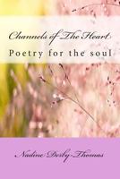 Channels of the Heart 1497570344 Book Cover
