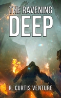 The Ravening Deep B0F41SSHC3 Book Cover