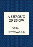 Shroud of Snow : Murder and Intrigue at the Heart of Medieval England 074903369X Book Cover