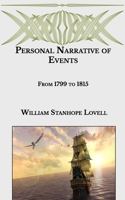 Personal Narrative Of Events, From 1799 To 1815: With Anecdotes 1022289403 Book Cover