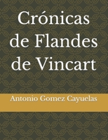 Crónicas de Flandes de Vincart B0BSH6SP5W Book Cover