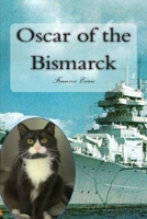 Oscar of the Bismarck 1499200838 Book Cover