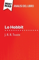 Lo Hobbit di J. R. R. Tolkien (Analisi del libro): Analisi completa e sintesi dettagliata del lavoro (Italian Edition) 2808611757 Book Cover