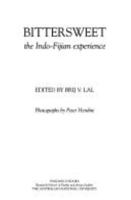 Bittersweet: An Indo-fijian Experience 1740761170 Book Cover