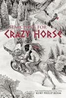 Searching for Crazy Horse 1467035432 Book Cover