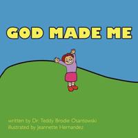 God Made Me 1463413572 Book Cover