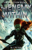 The Enemy Within: The Affliction: Book 2 1733464433 Book Cover