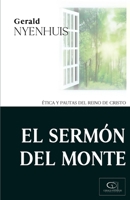 El Sermón del Monte: Ética y Pautas del Reino de Cristo B093QP4GBV Book Cover