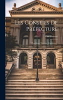 Les Conseils De Préfecture: Procédure, Travaux, Législation... 1022620568 Book Cover