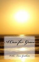 A Case for Grace 1537258788 Book Cover