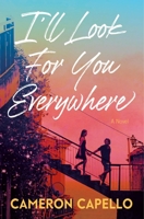 I'll Look for You, Everywhere 1538771357 Book Cover