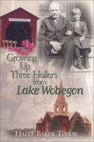 Growing Up Three Hollers from Lake Wobegon 1577362454 Book Cover