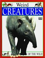 Mighty Animals: Weird Creatures of the Wild 0789415100 Book Cover