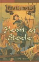 Heart of Steele (Pirate Hunter) 0689852983 Book Cover