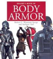Brassey's Book of Body Armor (Photographic Histories) 1574884654 Book Cover